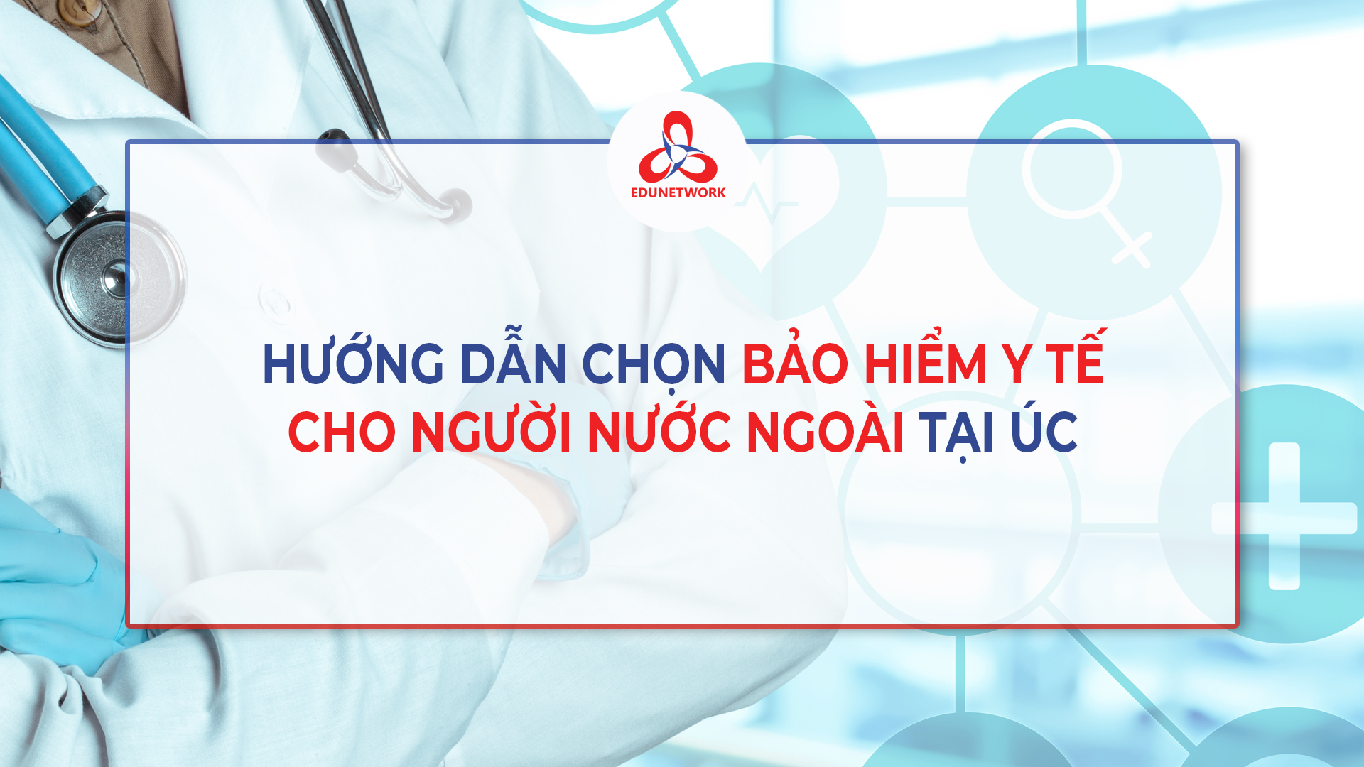 hướng dẫn chọn bảo hiểm y tế cho người nước ngoài tại úc