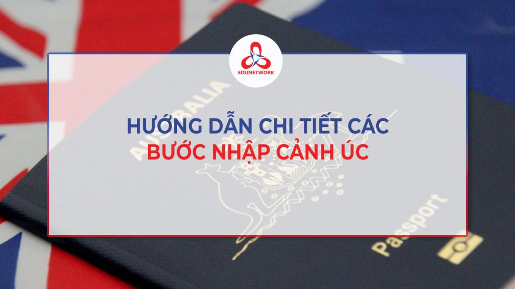 hướng dẫn nhập cảnh Úc