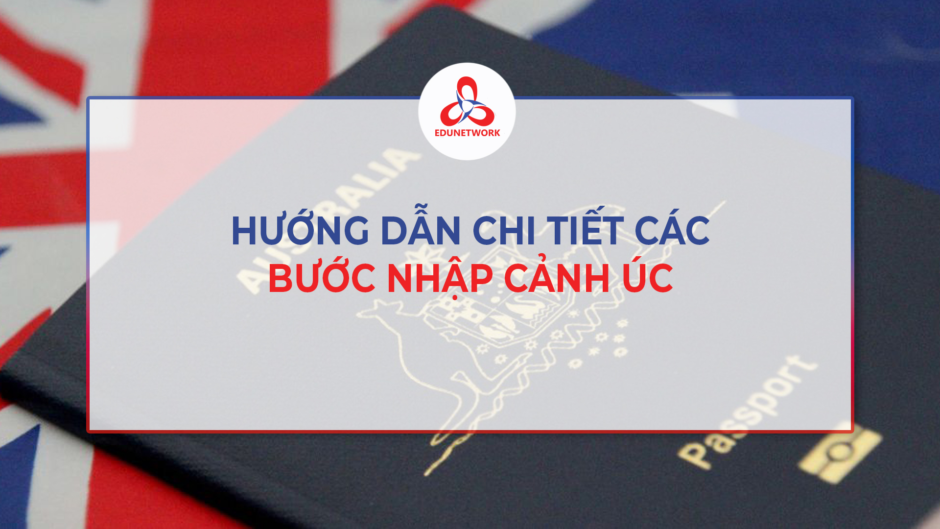 hướng dẫn nhập cảnh Úc