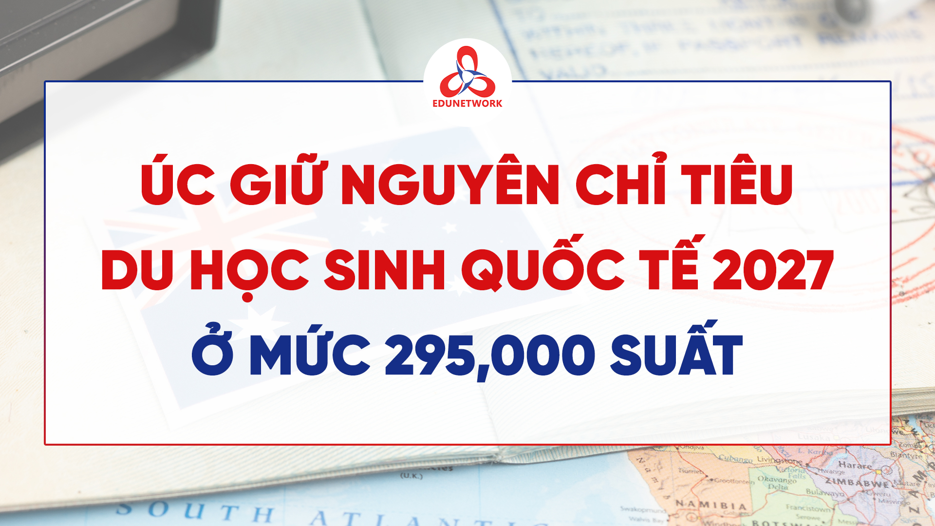 ÚC GIỮ NGUYÊN CHỈ TIÊU DU HỌC SINH QUỐC TẾ 2027 Ở MỨC 295,000 SUẤT