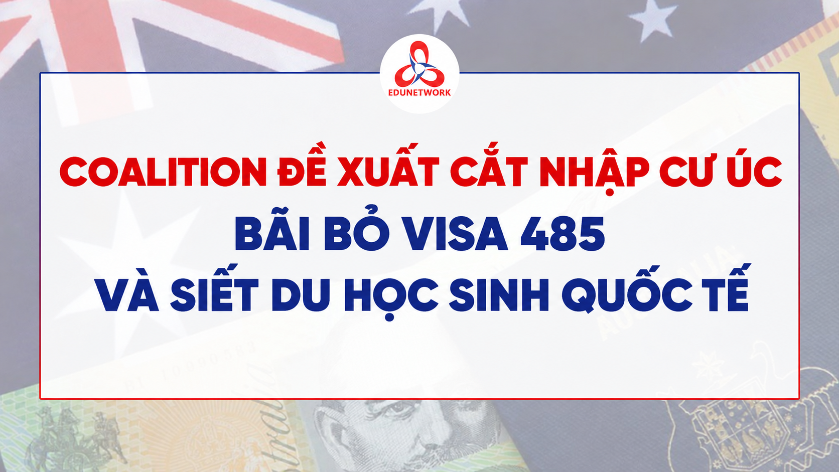 COALITION ĐỀ XUẤT CẮT NHẬP CƯ ÚC